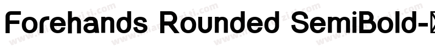 Forehands Rounded SemiBold字体转换